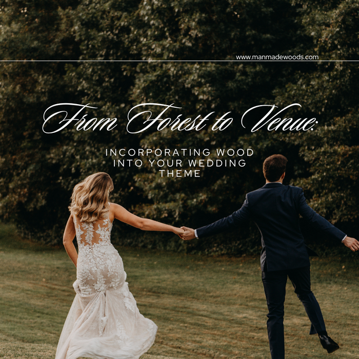 From Forest to Venue: Incorporating Wood into Your Wedding Theme